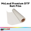 McLaud Premium DTF Roll Film 1,000 ft long